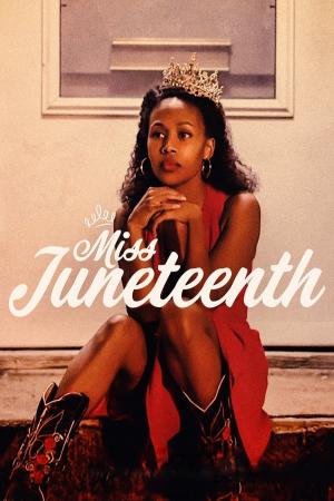 Miss Juneteenth (2020)