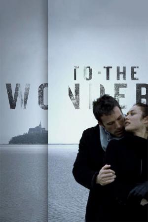 To the Wonder (2012)