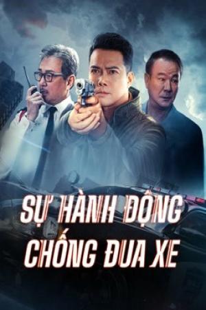 Sự Hành Động Chống Đua Xe (2021)