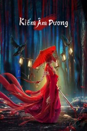 Kiếm Âm Dương (2021)