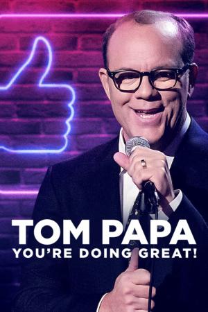 Tom Papa: Mọi Việc Đều Ổn (2020)